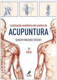 Livro - Localização anatômica dos pontos de acupuntura