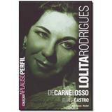 Livro - Lolita Rodrigues - Col.Aplauso - Imprensa oficial