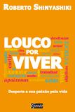 Livro - Louco por viver