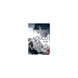 Livro - Louco por voce - Editora