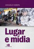 Livro - Lugar e mídia