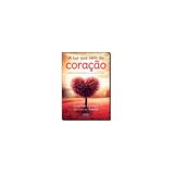 Livro - Luz que vem do coraçao, a - Editora