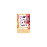 Livro - Mãe Fora da Caixa - Vilarinho - Buzz