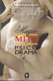 Livro - Magia, mito e psicodrama
