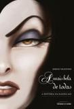 Livro - Mais Bela de Todas, A: A História da Rainha Má - Unl - universo dos livros