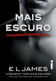Livro - Mais escuro - Cinquenta tons mais escuros pelos olhos de Christian