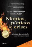 Livro - Manias, pânicos e crises - Uma história das catástrofes econômicas mundiais