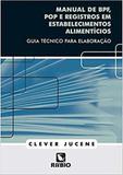 Livro Manual Bpf Pop Registros Em Estabelecimentos Alimentícios - Rubio