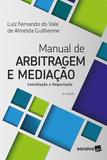 Livro - Manual de arbitragem e mediação - 4ª edição de 2018 - Conciliação e negociação