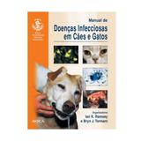 Livro - Manual de Doenças Infecciosas em Cães e Gatos - Ramsey - Roca