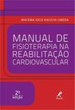 Livro - Manual de fisioterapia na reabilitação cardiovascular
