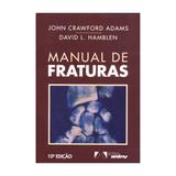 Livro - Manual de Fraturas - Adams - Artes médicas