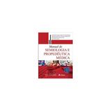 Livro - Manual de Semiologia e Propedêutica Médica - Guimarães - Atheneu