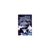 Livro - Manual de Sobrevivência em Anestesiologia - Robinson - Revinter