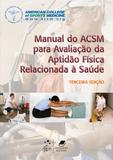 Livro - Manual do ACSM para Avaliação da Aptidão Física Relacionada à Saúde