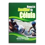 Livro Manual Do Auxiliar De Célula O Caminho Para Uma Liderança Bem-Sucedida - Editora mic (ministério igreja em células)