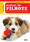 Livro - Manual do filhote : Cãozinho feliz