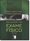 Livro - Manual Para Realizacao Do Exame Fisico - Yen - yendis