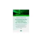 Livro - Manual Prático de Interpretação Contábil da Lei Societária - Almeida - Atlas