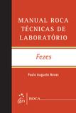 Livro - Manual Roca Técnicas de Laboratório - Fezes