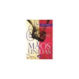 Livro - Maos Unidas - Ide