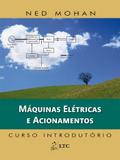 Livro - Máquinas Elétricas e Acionamentos - Curso Introdutório