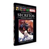 Livro Marvel Vingadores Secretos - Missão de Marte