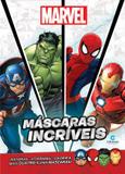 Livro - Máscaras incríveis Marvel