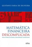 Livro - Matemática Financeira Descomplicada: Para Os Cursos De Economia, Administração E Contabilidade