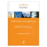 Livro - Matrizes energéticas - conceitos e usos em gestão e planejamento