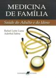 Livro - Medicina de Família - Saúde do Adulto e do Idoso