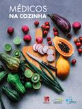 Livro - Médicos na Cozinha