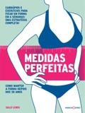 Livro - Medidas perfeitas