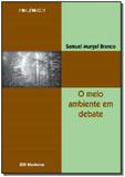 Livro - Meio Ambiente Em Debate - Moderna