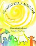 Livro - Meio Dia A Meia Lua, Ao - Dcl - difusao cultural do livr