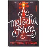 Livro - Melodia Feroz, A - Seguinte