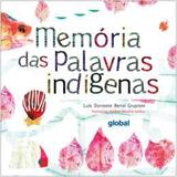 Livro - Memoria Das Palavras Indigenas - Gle - global