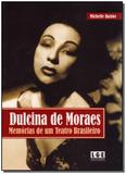 Livro - Memorias De Um Teatro Brasileiro - Ler editora(antiga lge)