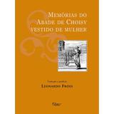Livro - Memórias do Abade de Choisy vestido de mulher