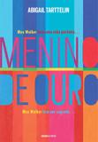 Livro - Menino de ouro