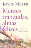 Livro - Mentes tranquilas, almas felizes