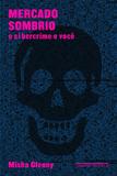 Livro - Mercado sombrio