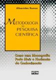 Livro - Metodologia Da Pesquisa Científica: Como Uma Monografia Pode Abrir O Horizonte Do Conhecimento