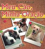 Livro - Meu cão, minha oração - Idl - ideias e letras