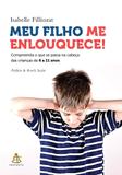 Livro - Meu filho me enlouquece!