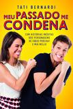 Livro - Meu passado me condena