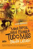 Livro - Meus livros, meus filmes e tudo mais