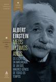 Livro - Meus últimos anos - Os escritos da maturidade de um dos maiores gênios de todos os tempos