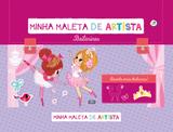 Livro - Minha maleta de artista: bailarinas