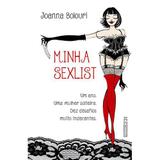 Livro - Minha sexlist - Um ano, uma mulher solteira, dez desafios muito indecentes